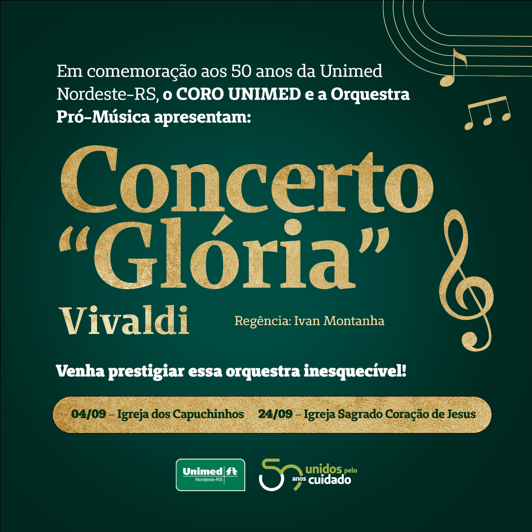 Concerto ‘Glória’, de Vivaldi nos 50 anos da Unimed Nordeste-RS em Caxias e Farroupilha